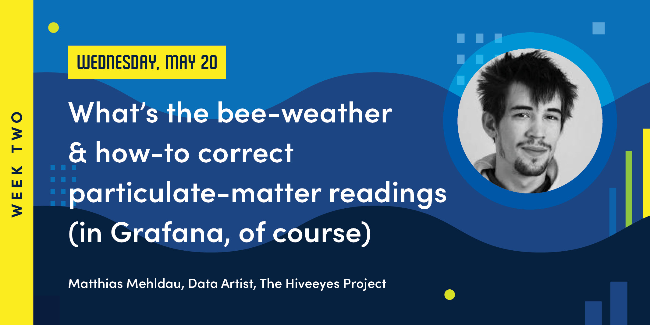 什么bee-weather &如何正确颗粒物读数(当然在Grafana)——GrafanaCONline