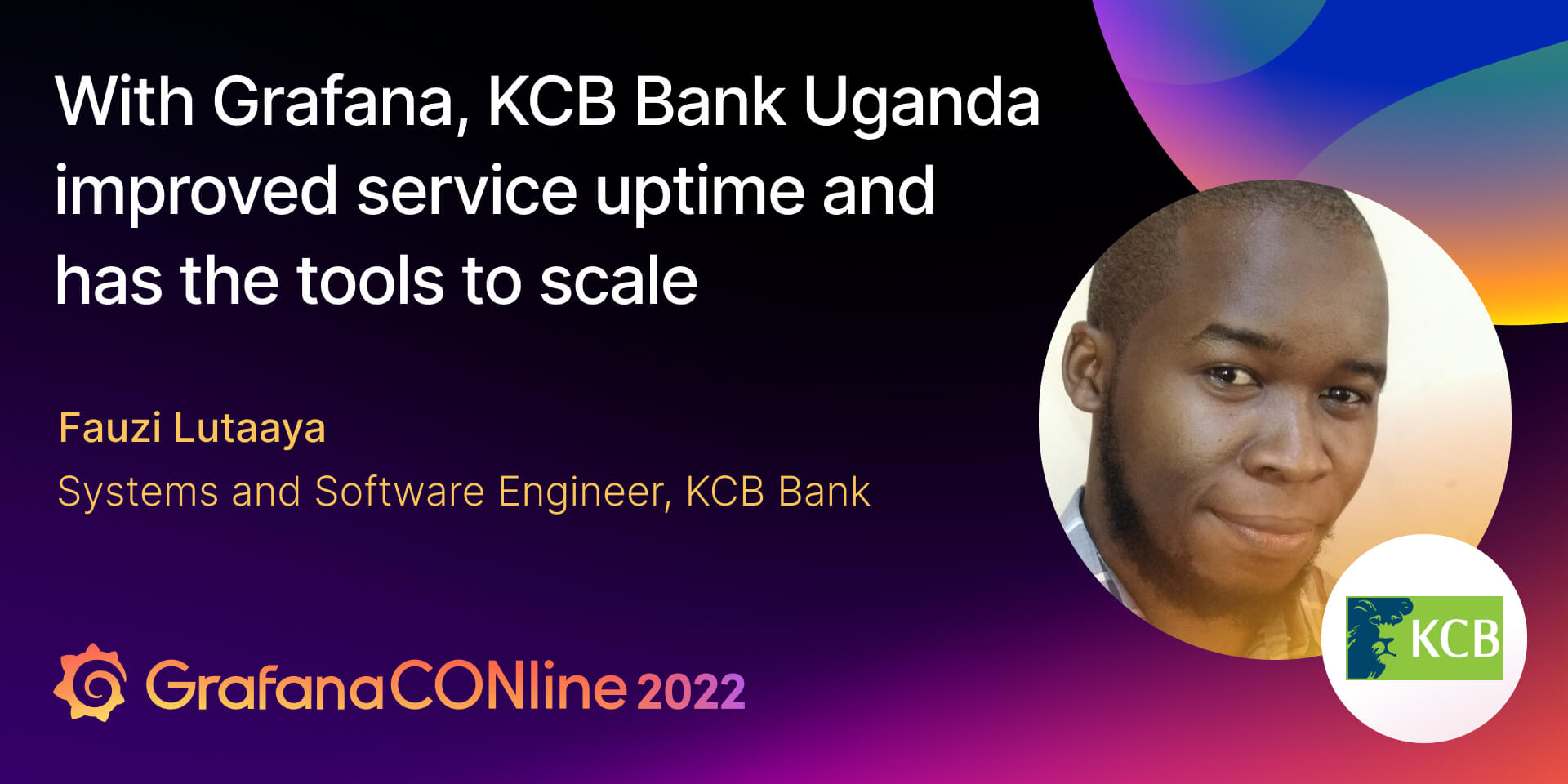 乌干达与Grafana KCB银行改善服务正常运行时间和规模的工具