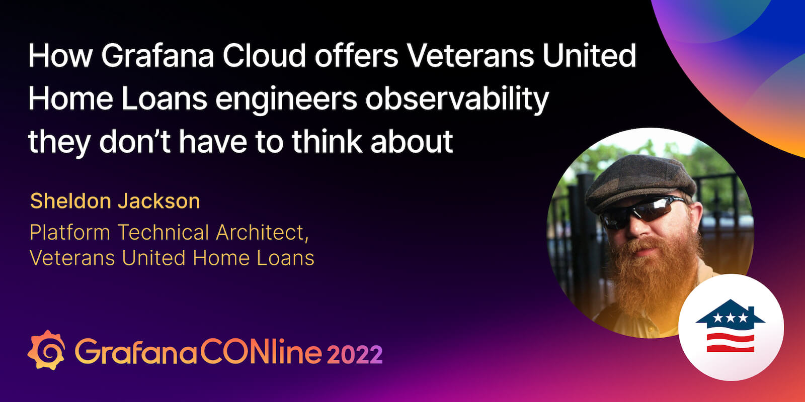 Grafana Cloud如何为退伍军人联合住房贷款工程师提供他们不必考虑的可观察性