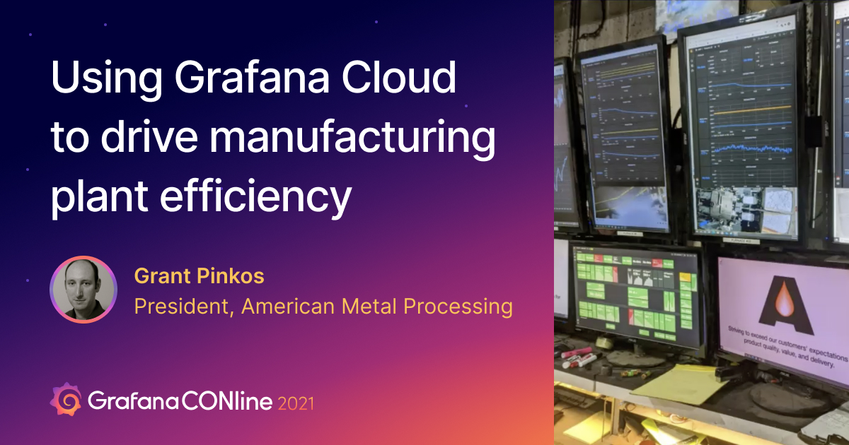 使用Grafana Cloud来提高制造工厂的效率